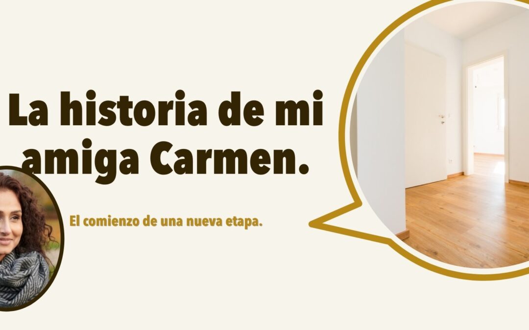 LA HISTORIA DE MI AMIGA CARMEN